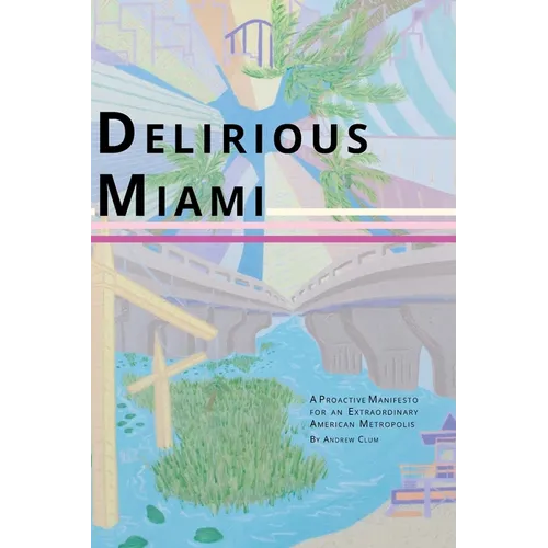 Delirious Miami