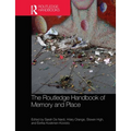 The Routledge Handbook of Memory and Place