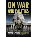 On War and Politics: The Battlefield Inside Washington's Beltway
