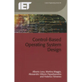 Control-Based Operating System Design