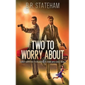Two to Worry About