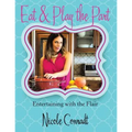 Eat & Play the Part: Entertaining with the Flair