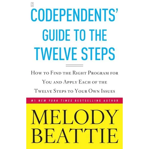 Codependents' Guide to the Twelve Steps: New Stories