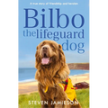 Bilbo the Lifeguard Dog: A true story of friendship and heroism