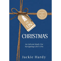 The Un-Christmas: An Advent Study for Navigating Life's UNs
