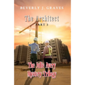 The Julie Avery Mystery Trilogy Part 3: The Architect