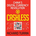 Cashless: China's Digital Currency Revolution