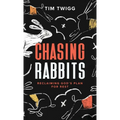 Chasing Rabbits: Reclaiming God's Plan For Rest