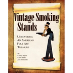 Vintage Smoking Stands - Uncovering an American Folk Art Treasure