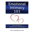Emotional Intimacy 101: The Surefire Way to Great Romantic Relationships