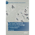 The Great Promise of Educational Technology: Citizenship and Education in a Globalized World