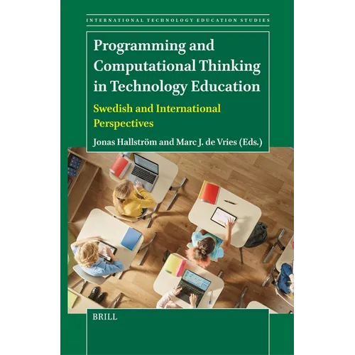 Programming and Computational Thinking in Technology Education: Swedish and International Perspectives