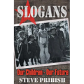 Slogans: Our Children, Our Future