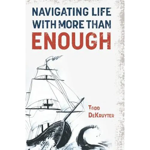 Navigating Life with More Than Enough