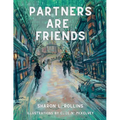 Partners are Friends