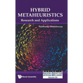 Hybrid Metaheuristics: Research and Applications