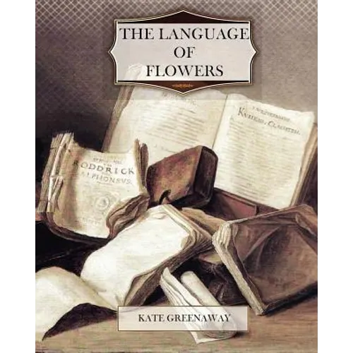 The Language of Flowers