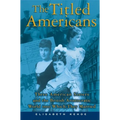 The Titled Americans: Three American Sisters and the British Aristocratic World Into Which They Married