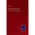 The Calcutta Christian Observer: Vol. XXVII Old Series/Vol. XIX New Series