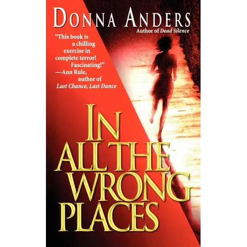 In All the Wrong Places