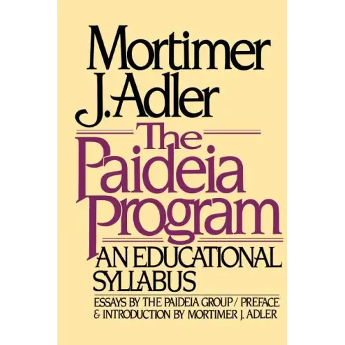The Paideia Program: An Educational Syllabus