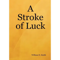 A Stroke of Luck