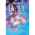 Mission Hope: The Power of Love