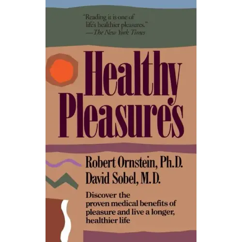 Healthy Pleasures