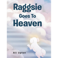 Raggsie Goes To Heaven