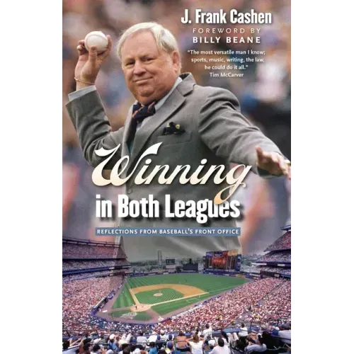 Winning in Both Leagues: Reflections from Baseball's Front Office