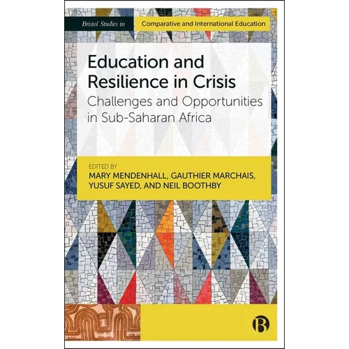 Education and Resilience in Crisis: Challenges and Opportunities in Sub-Saharan Africa