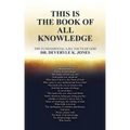 This Is the Book of All Knowledge