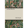 As Time Went On