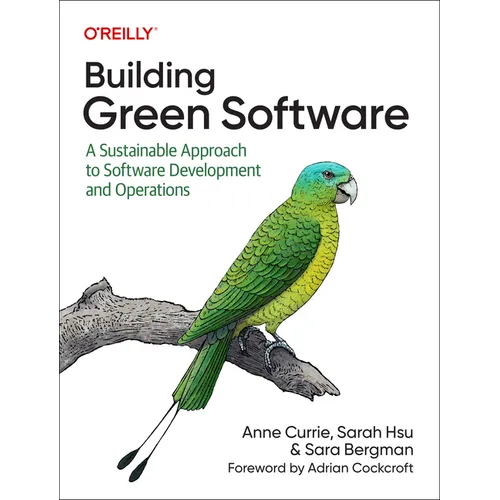 Building Green Software: A Sustainable Approach to Software Development and Operations