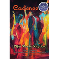 Cadence: Life's Poetic Rhythms - Anthology of Poetry