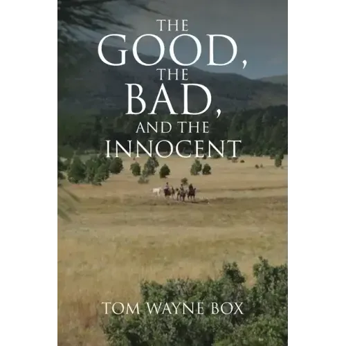 The Good, the Bad, and the Innocent