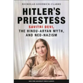 Hitler's Priestess: Savitri Devi, the Hindu-Aryan Myth, and Neo-Nazism