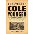 The Story of Cole Younger