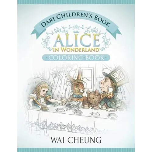 Dari Children's Book: Alice in Wonderland (English and Dari Edition)
