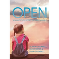 Open: An Adoption Story in Three Voices