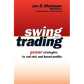 Swing Trading: Power Strategies to Cut Risk and Boost Profits