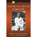Maybe I'll Pitch Forever