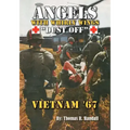 Angels with Whirly Wings Dust Off: Vietnam '67