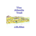 The Atlantis Trail
