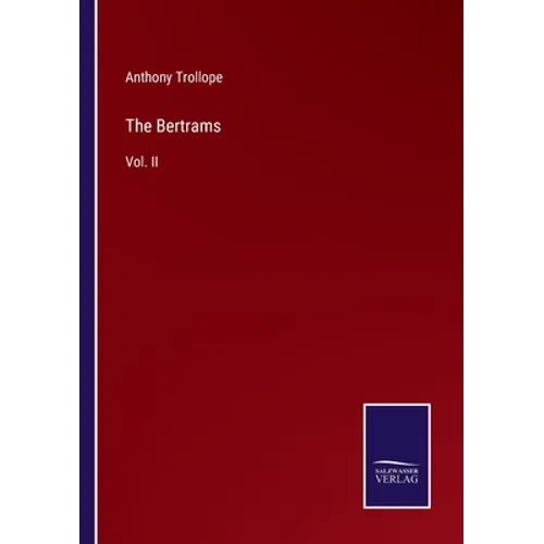 The Bertrams: Vol. II