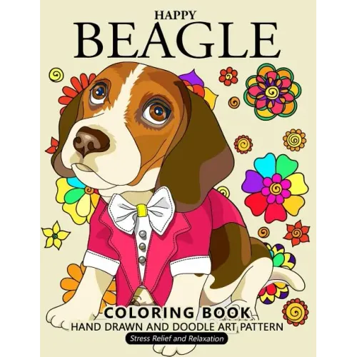 Happy Beagle Coloring Book: Dog coloring book for dog and puppy lover