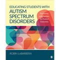 Educating Students with Autism Spectrum Disorders: Partnering with Families for Positive Outcomes