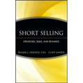 Short Selling: Strategies, Risks, and Rewards