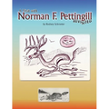 A Visit with Norman F. Pettingill Revisited