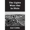 The Lights Went Out In Dixie
